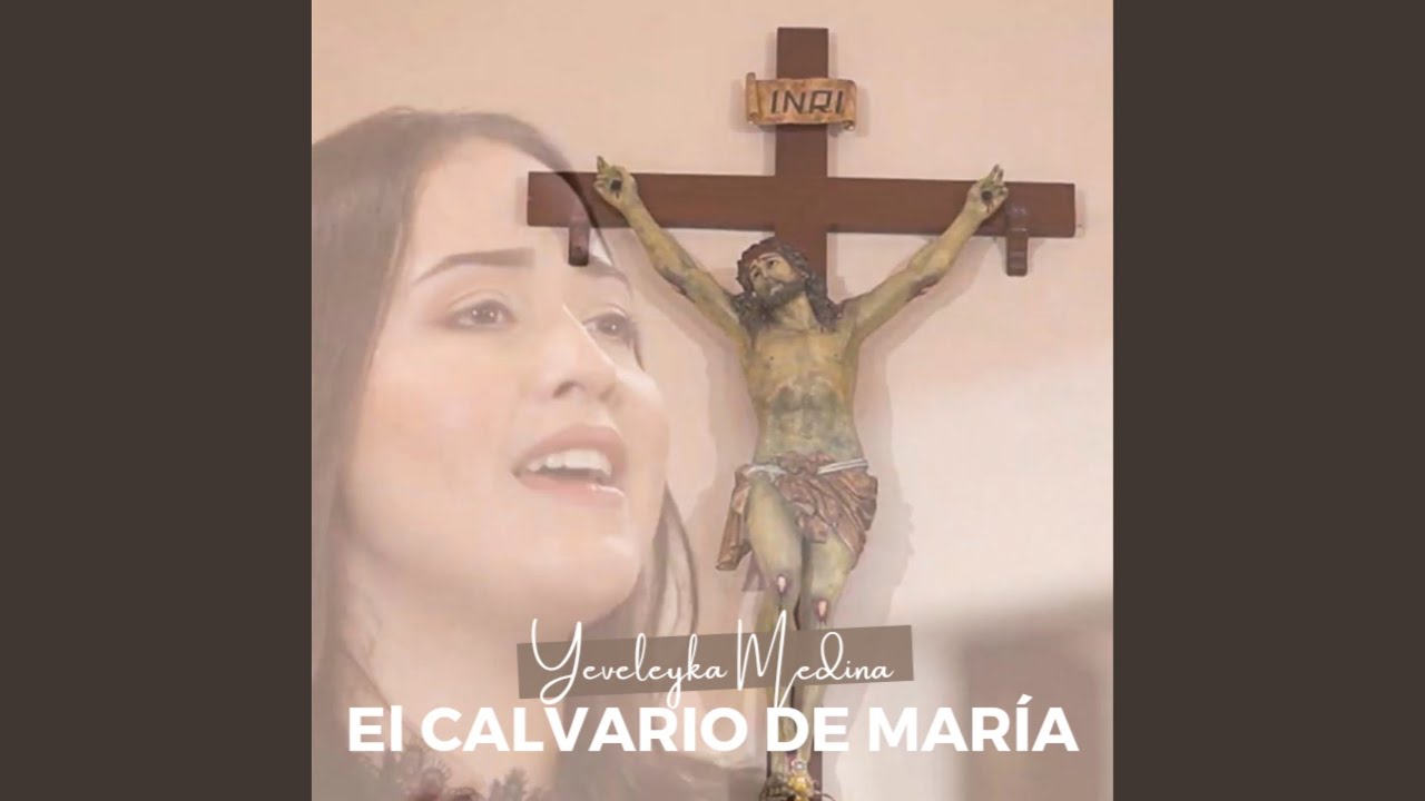 El Calvario De María