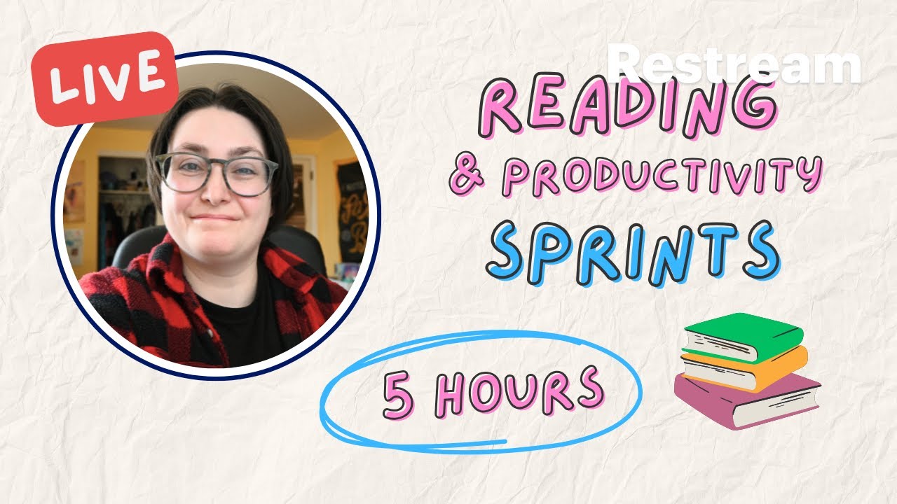 LIVE Reading & Productivity Sprints - 5 Hours of Body Doubling