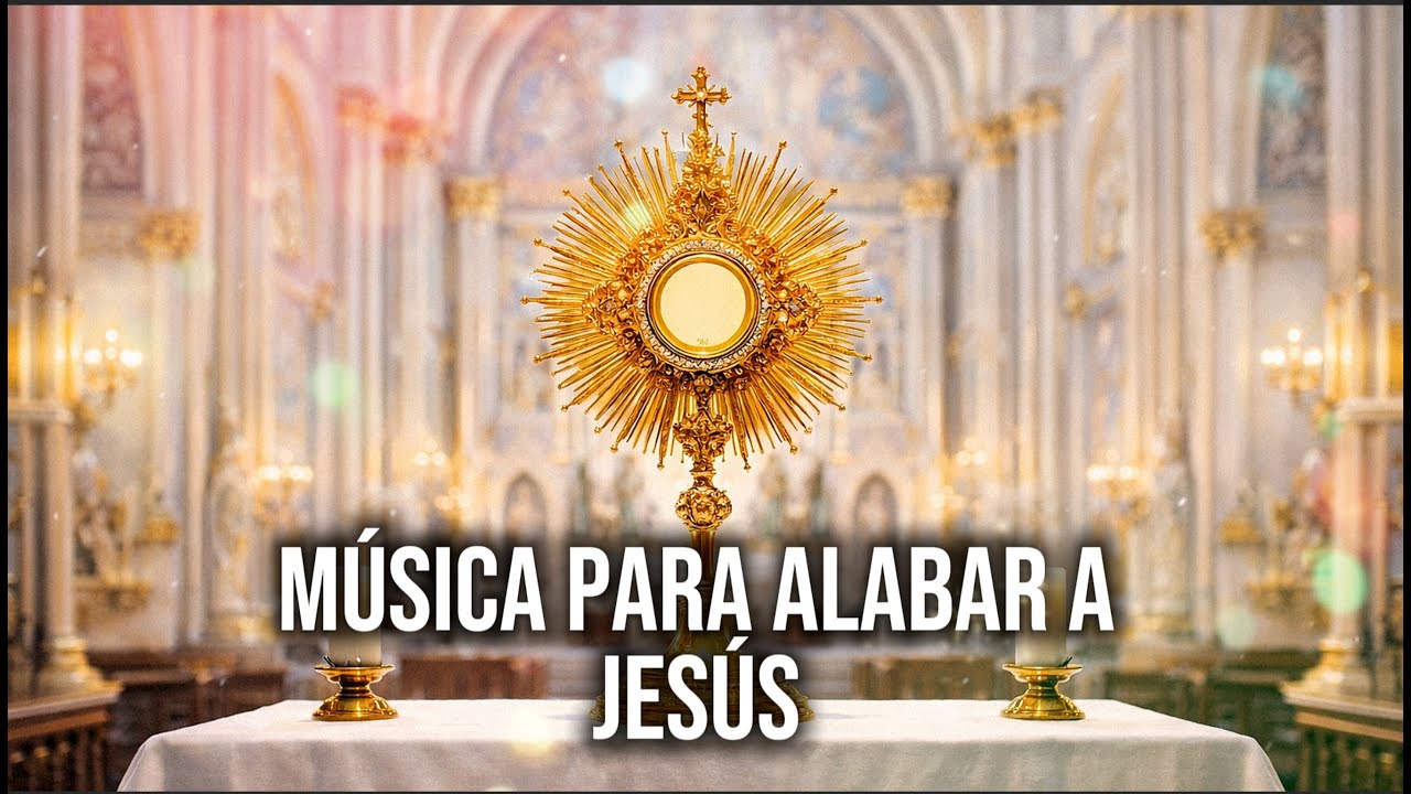 Música para alabar a Jesús. Llénate de su amor.