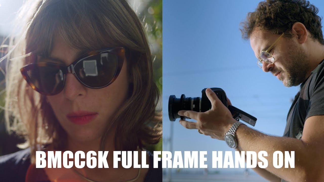 Hands on with the new BLACKMAGIC CINEMA CAMERA 6K FULL FRAME (BMCC6K) | Footage and impressions
