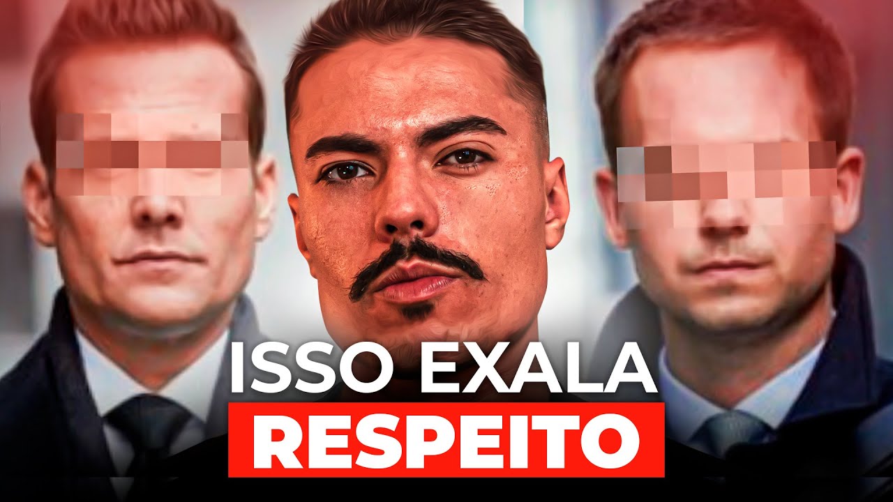 TRUQUES PARA SER UM HOMEM 10X MAIS RESPEITADO