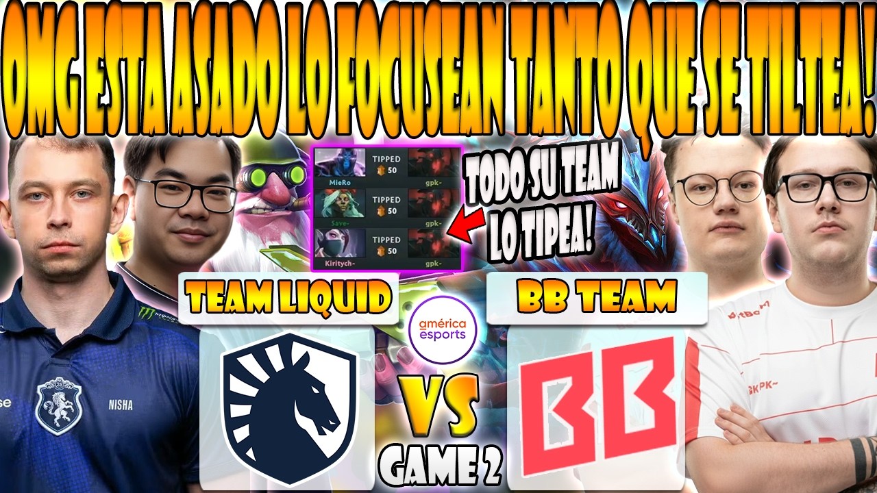 TEAM LIQUID vs BB TEAM BO3[GAME 2] NISHA, ACE, MICKE VS GPK, KIRITYCH - DREAMLEAGUE SEASON 28-DOTA 2