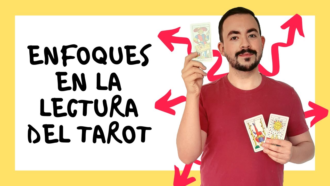 ENFOQUES EN LA LECTURA DEL TAROT