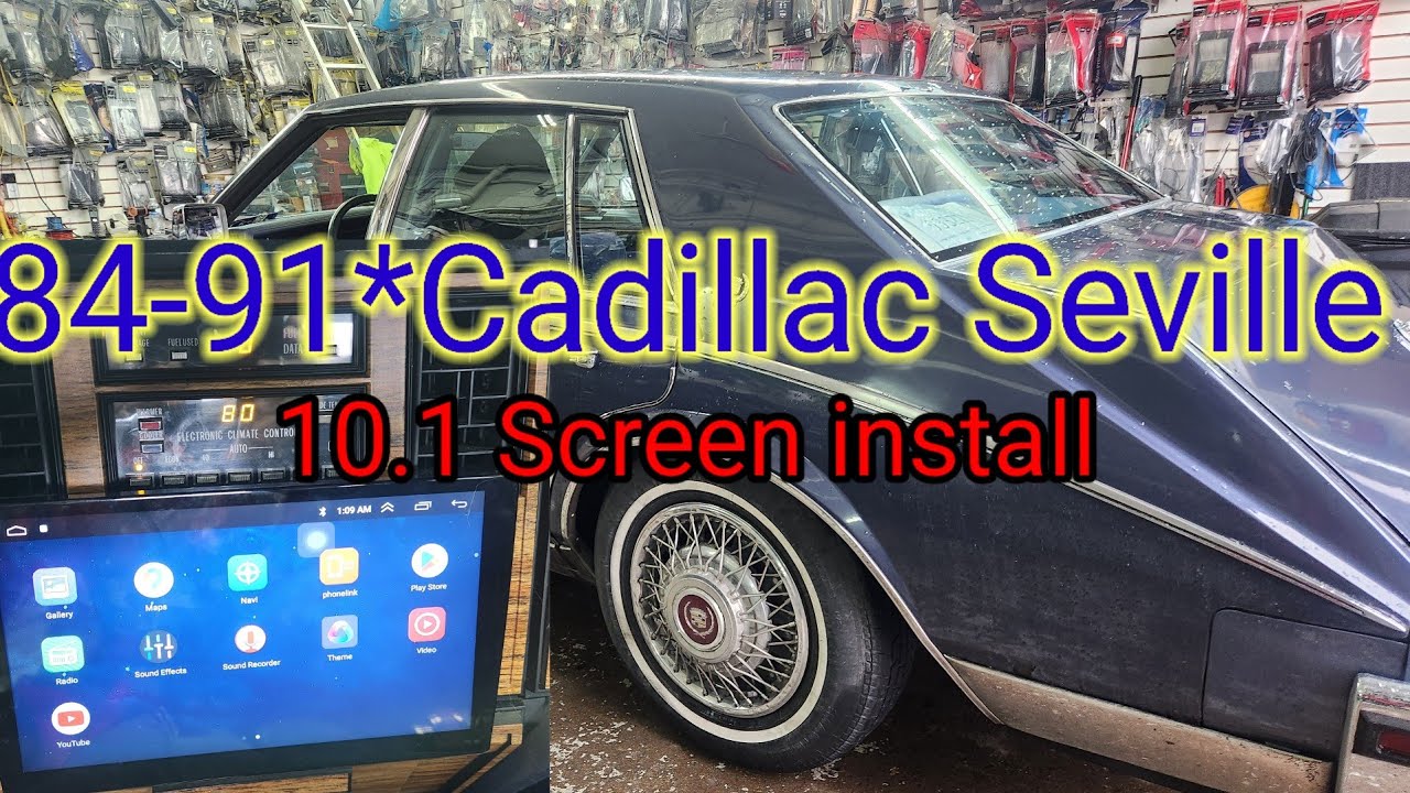 1984-1990 Cadillac Seville Android 10.1 screen tesla screen radio installation 