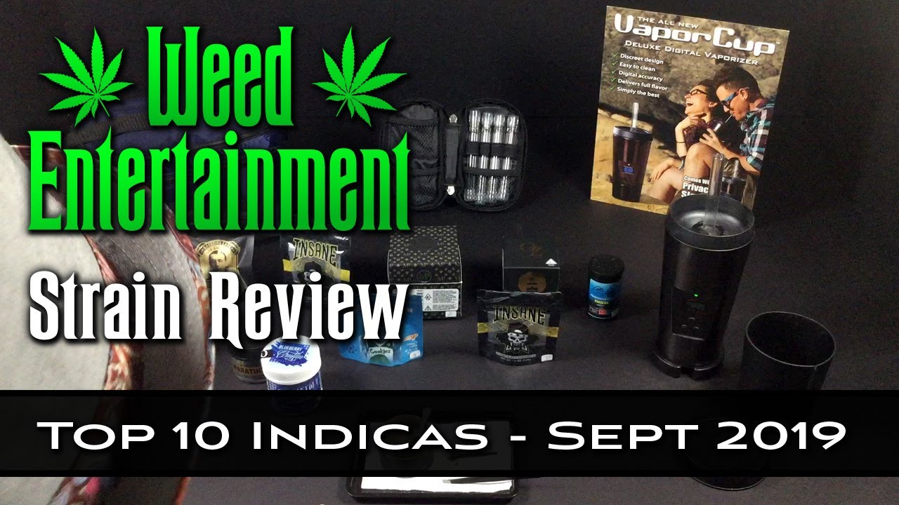 Top 10 Indicas - LA&rsquo;s Best Marijuana, Sept 2019 (Part 4)