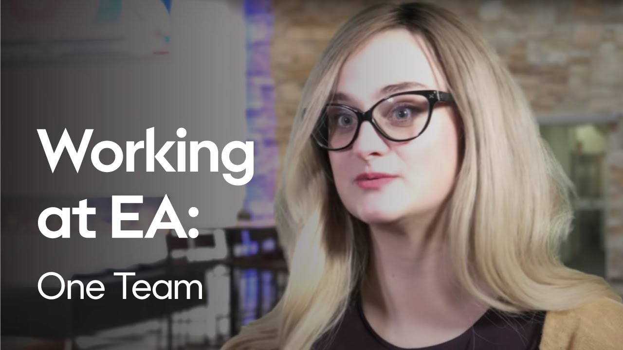 Working at EA | One Team