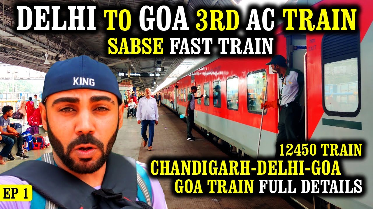 Delhi To Goa By Train | Goa Sampark Kranti Express | 3Ac Goa Train | Goa Tour Budget | Train Vlog