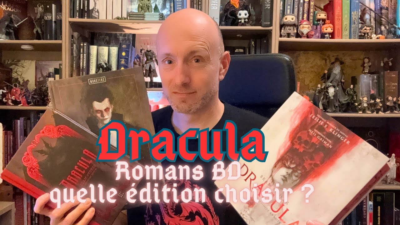 Dracula en Roman, BD, quelle édition choisir ?