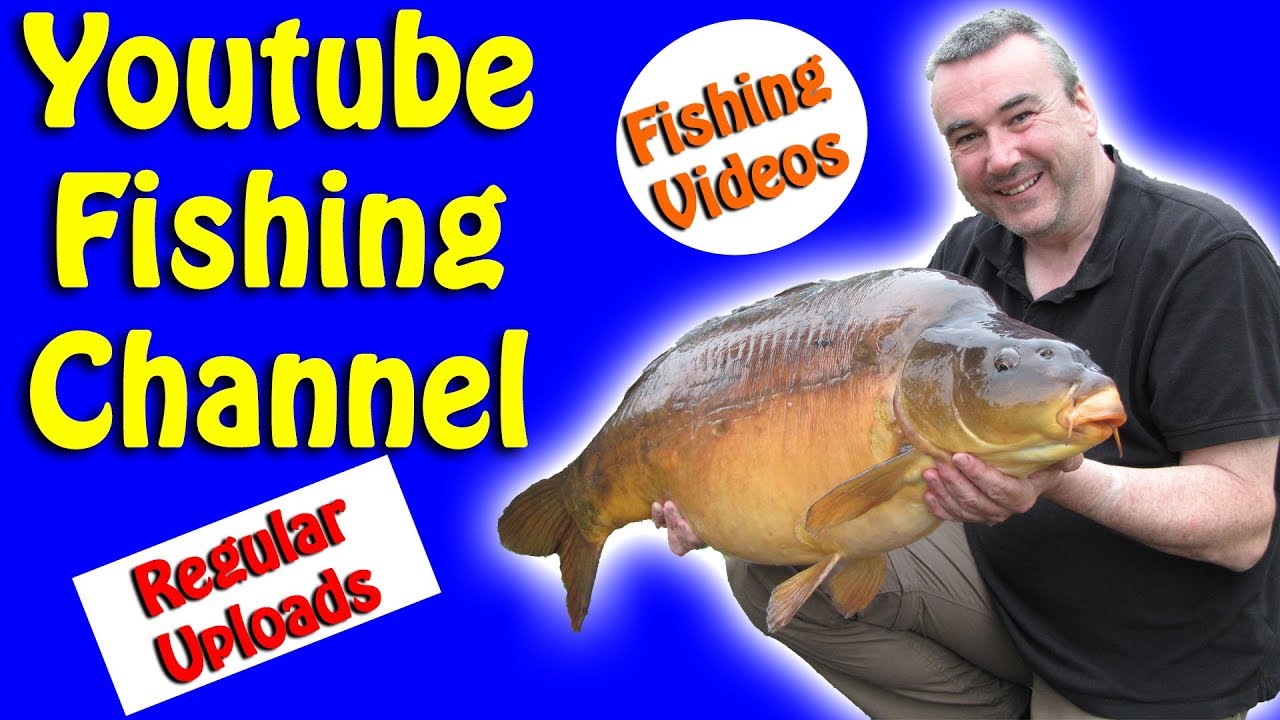 YouTube Fishing Channel - Fishing Videos from Mark Carp