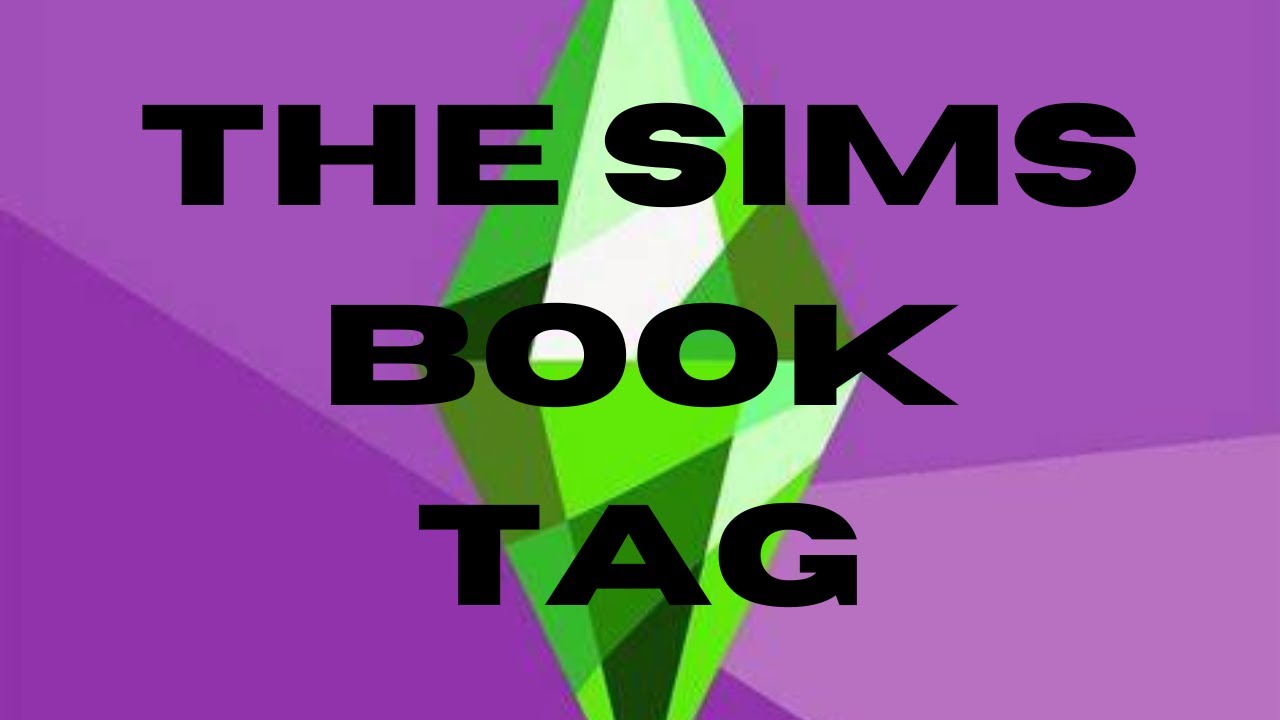 The Sims Book Tag