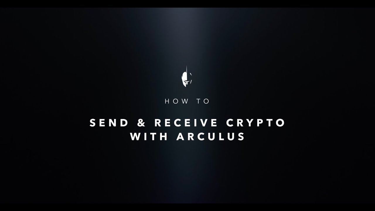 How To Send & Receive Crypto With Arculus