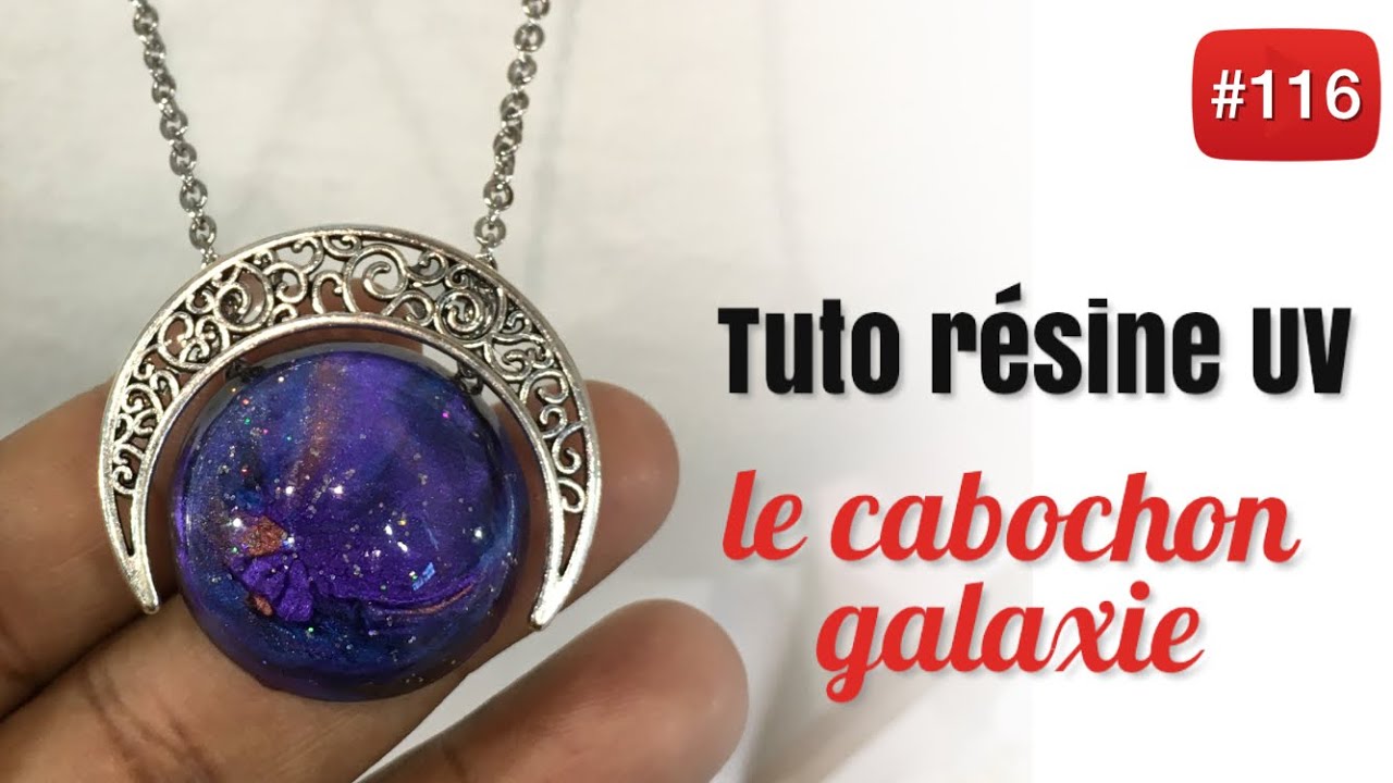 [TUTO RÉSINE UV] Le cabochon GALAXIE 🌌
