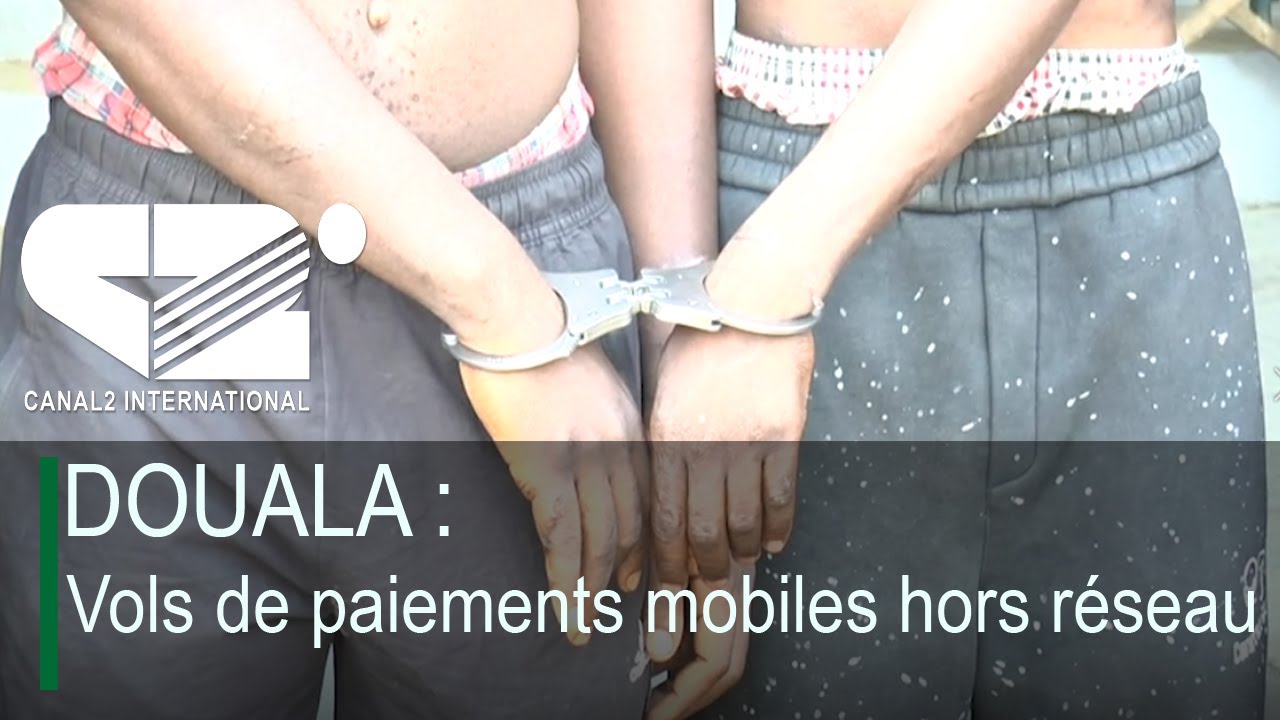 DOUALA : Vols de paiements mobiles hors réseau