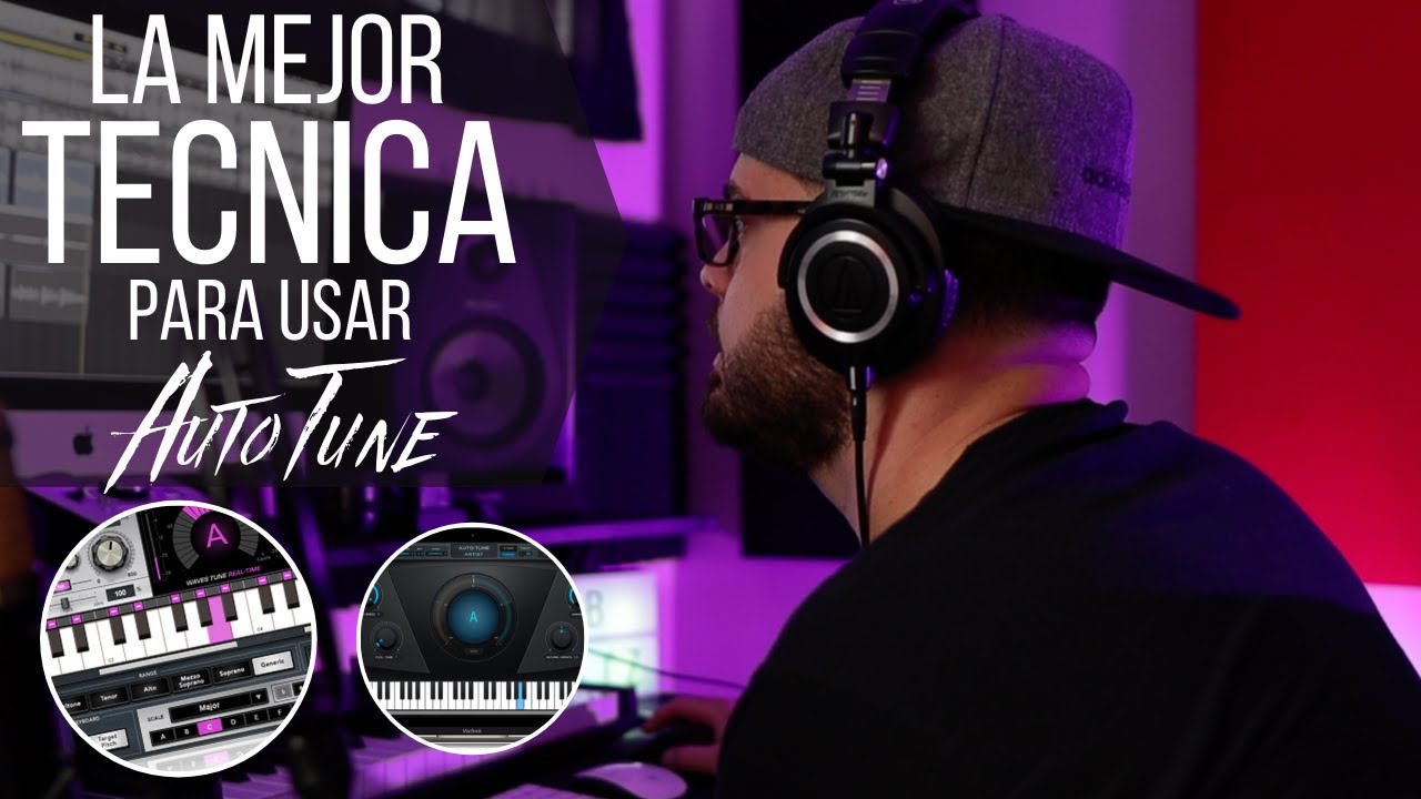La Mejor Tecnica para usar Auto Tune