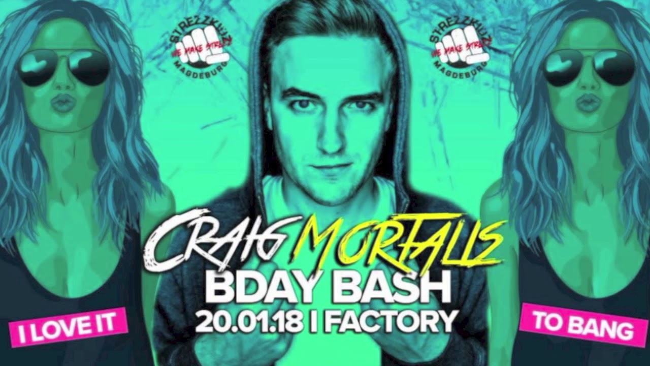 Craig Mortalis b day set 2018