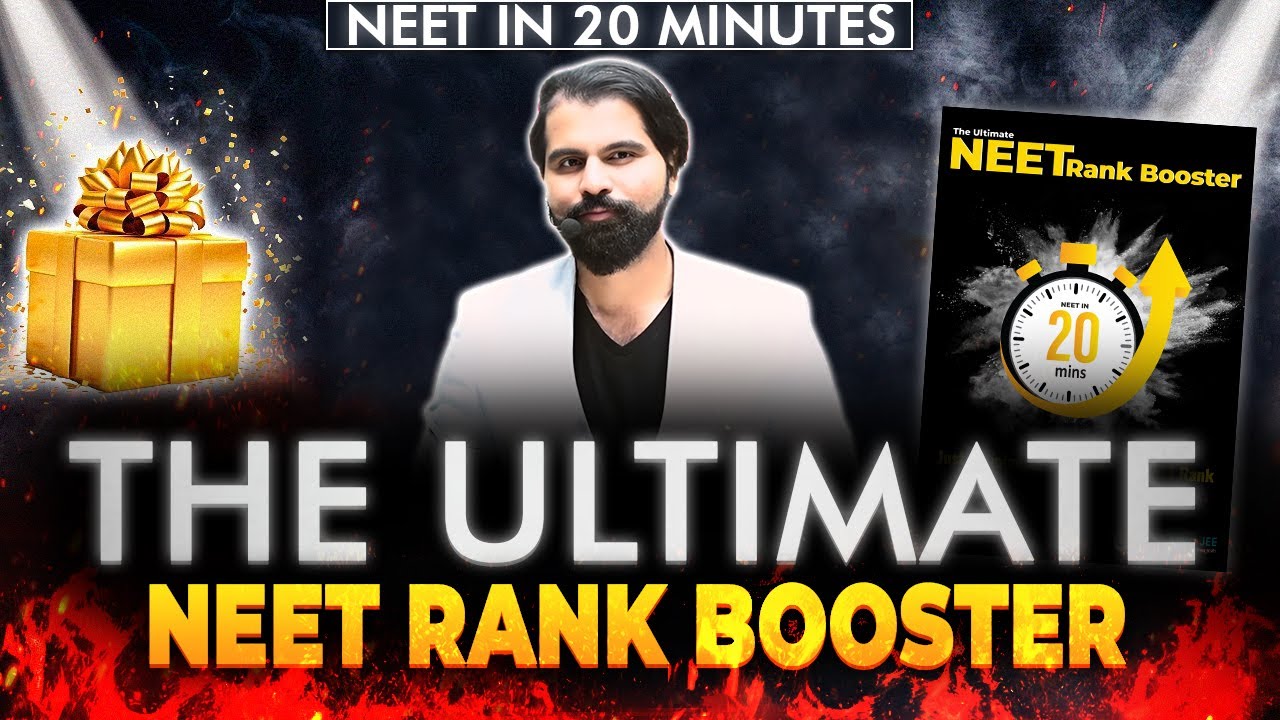 The Ultimate NEET Rank Booster || NEET in 20 Minutes