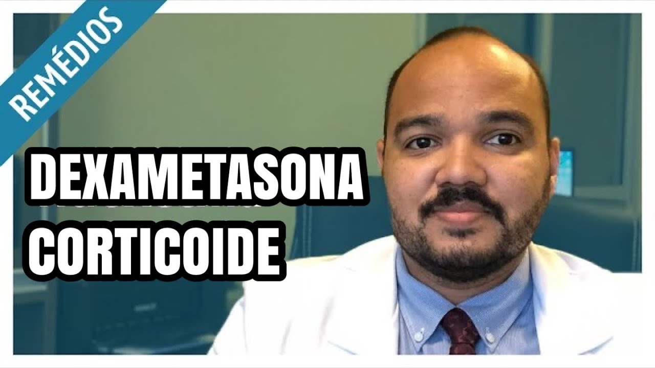 Dexametasona: O Que &eacute;, Quando Usar e Riscos que Poucos Falam