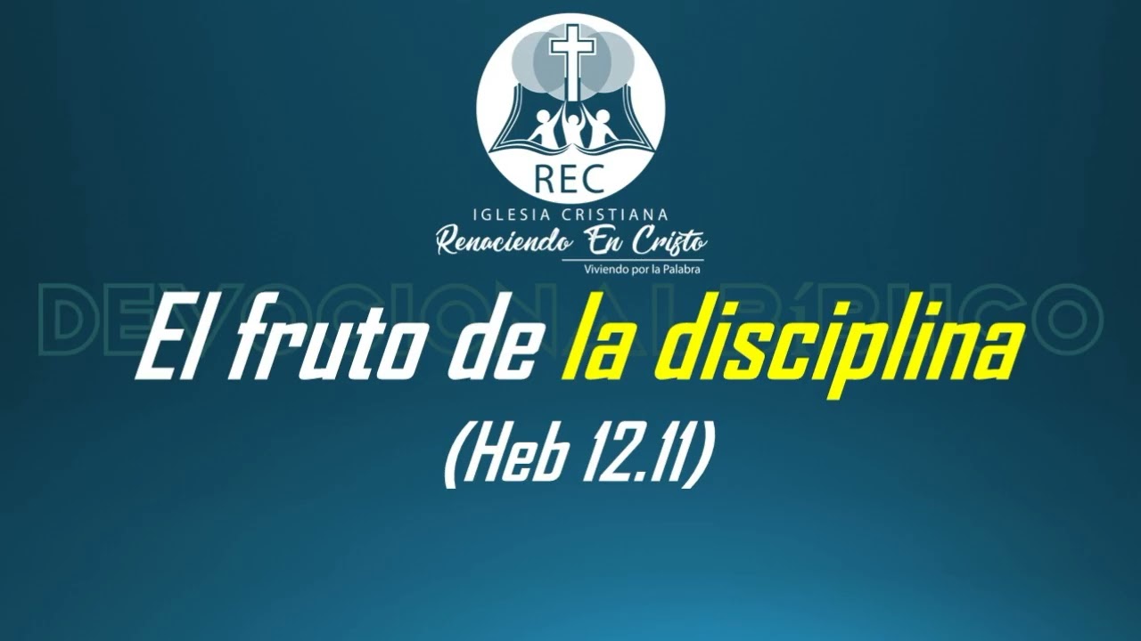 El fruto de la disciplina | 12/mar/2026
