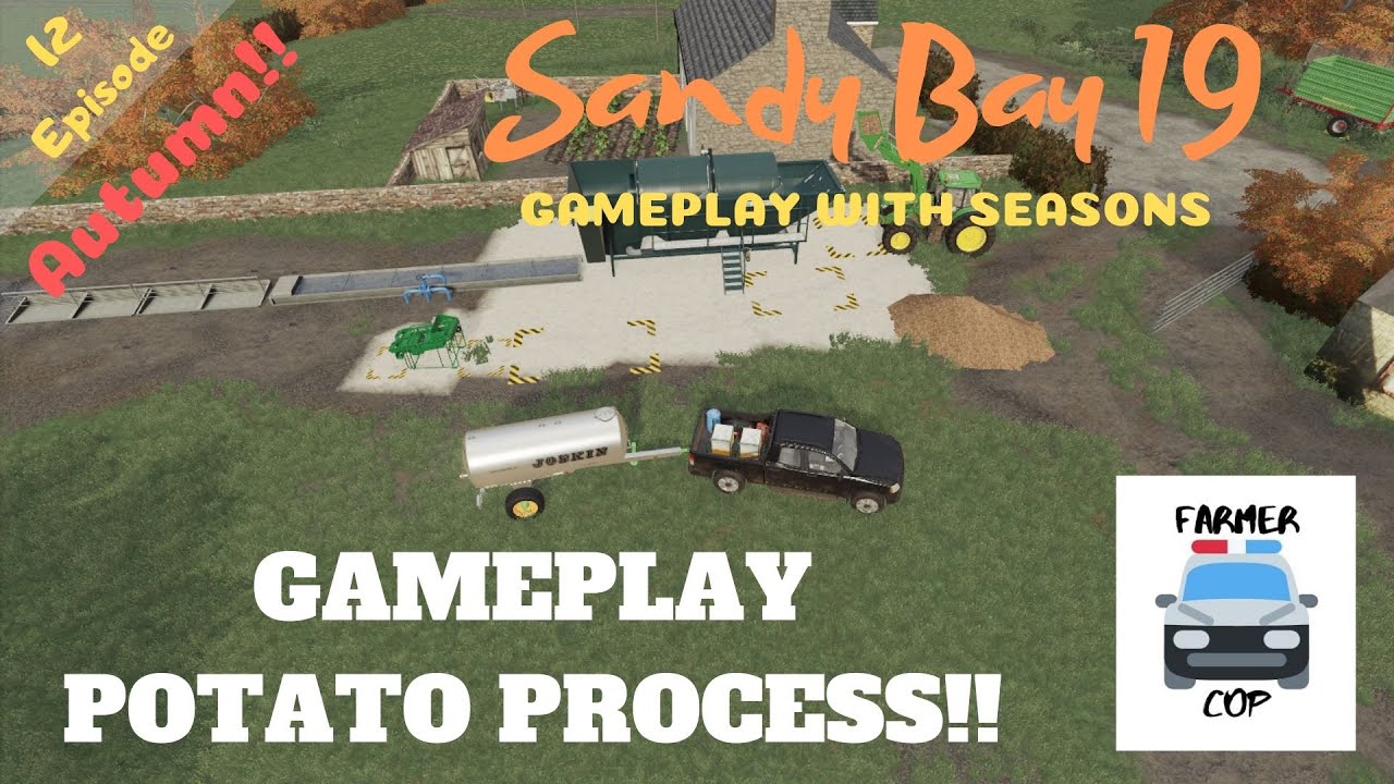 POTATO PROCESS!! - Sandy Bay 19 SEASONS Gameplay Episode 12 - Farming Simulator 19