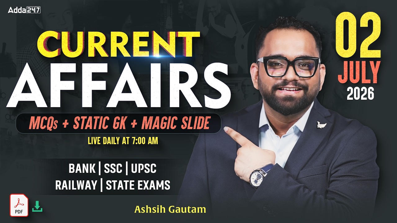 Current Affairs Today | 2nd July 2026 Current Affairs | Daily Current Affairs By Ashish Gautam