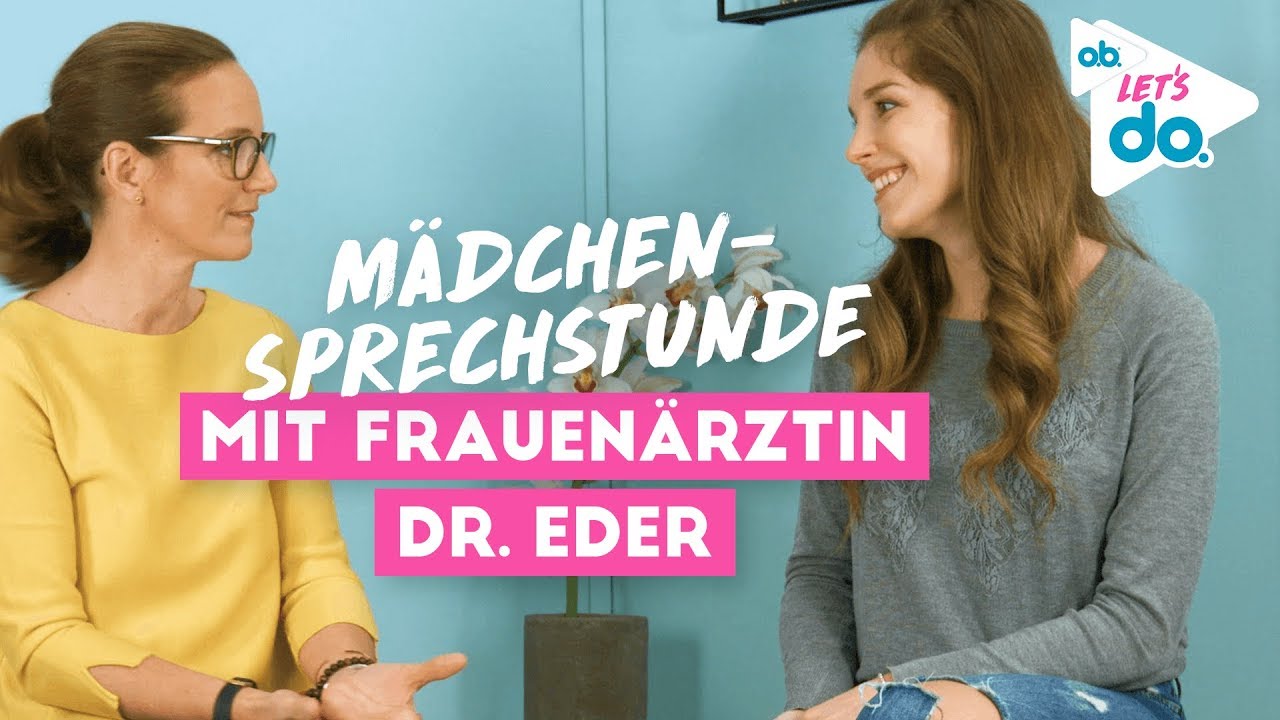 Frauenärztin Dr. Eder beantwortet eure Fragen | o.b.® Let’s do — mit BarbaraSofie