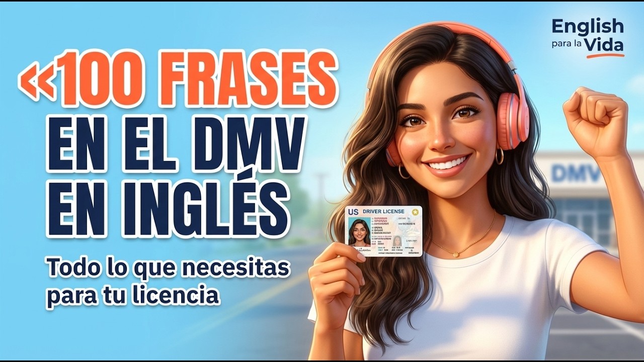 100 Frases en el DMV | Cómo Sacar tu Licencia de Conducir en Inglés