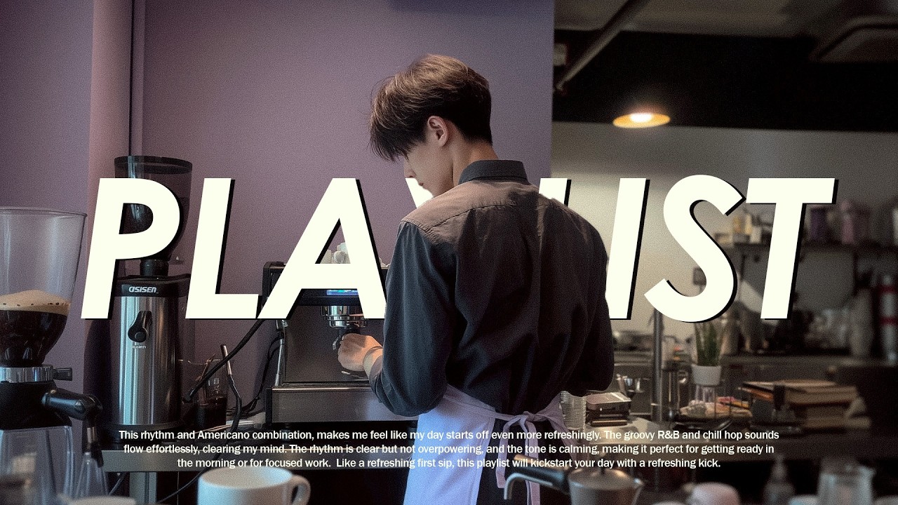 𝐏𝐥𝐚𝐲𝐥𝐢𝐬𝐭☕️아침부터 오후까지 잘 어울린다🌷☀️집중도 기분도 동시에 챙겨주는 스프링 그루브 R&B 팝 플레이리스트 [SPRING GROOVE R&B]