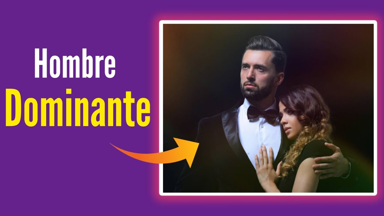 C&oacute;mo ser un ALFA | Hombre Dominante