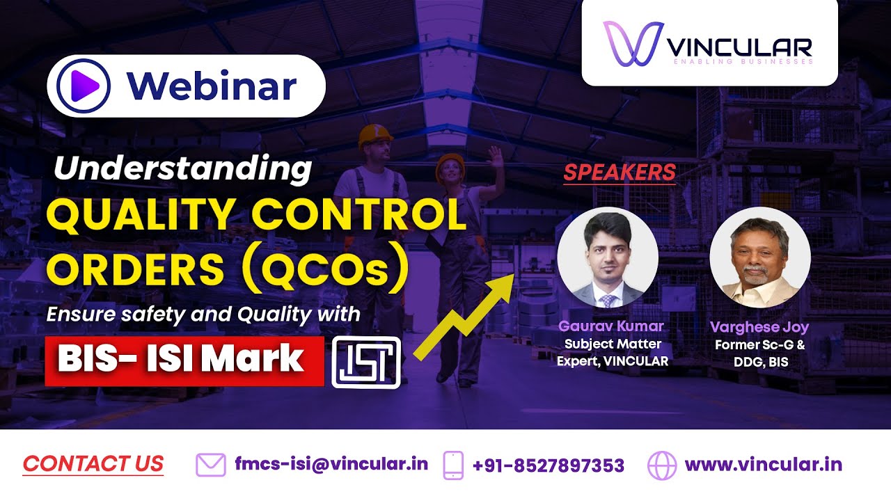 Webinar on Understanding Quality Control Orders (QCOs)