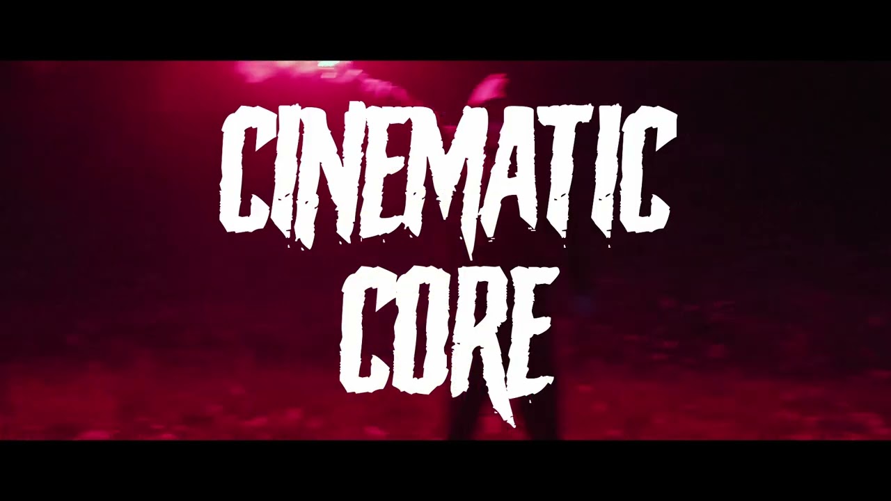 HARMONIUM presents: CinematiCore (Chapter 4)