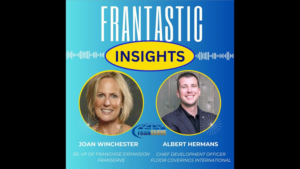 Joan Winchester with FranServe, Inc., hosts FranTastic InSights with guest Albert Hermans.