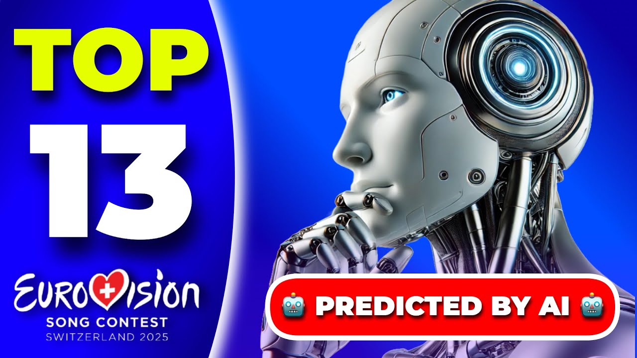 Eurovision 2025 | Top 13 - Predicted By AI 🤖 (Comments & Ranking)