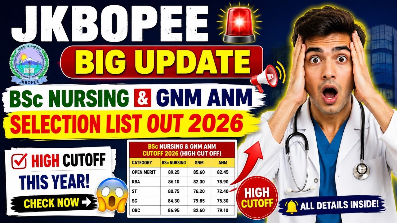 JKBOPEE BIG UPDATE 2026 🔥 BSc Nursing, GNM & ANM Selection List Out | High Cutoff This Year 😲