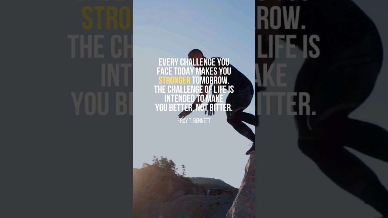Challenges Make You Stronger - Motivational Quotes Video