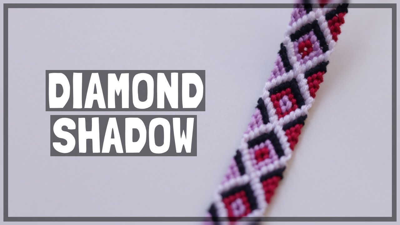 Diamond Shadow Friendship Bracelet Tutorial
