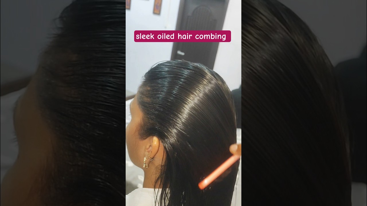 Sleek Oiled Hair Combing and Hairplay by men 💆🏻 Hair Care Routine 