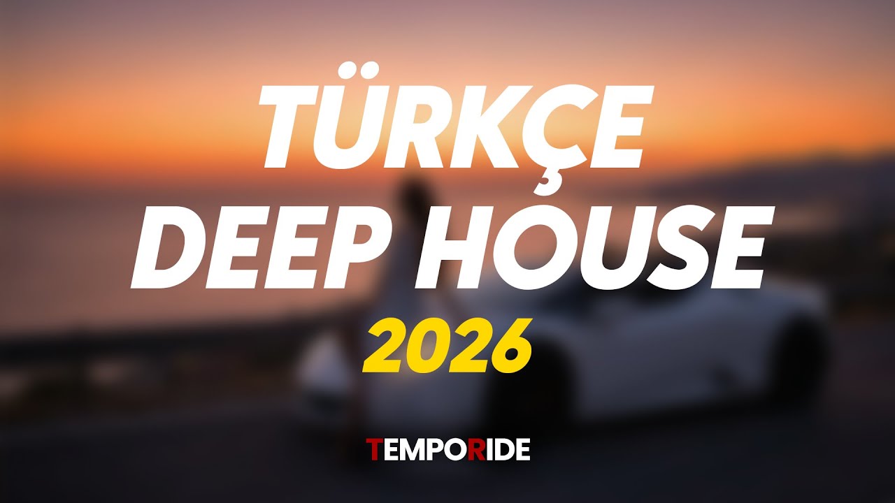 Türkçe Deep House Mix 2026 | Turkish Female Vocal House | Night Drive – Gece Modu