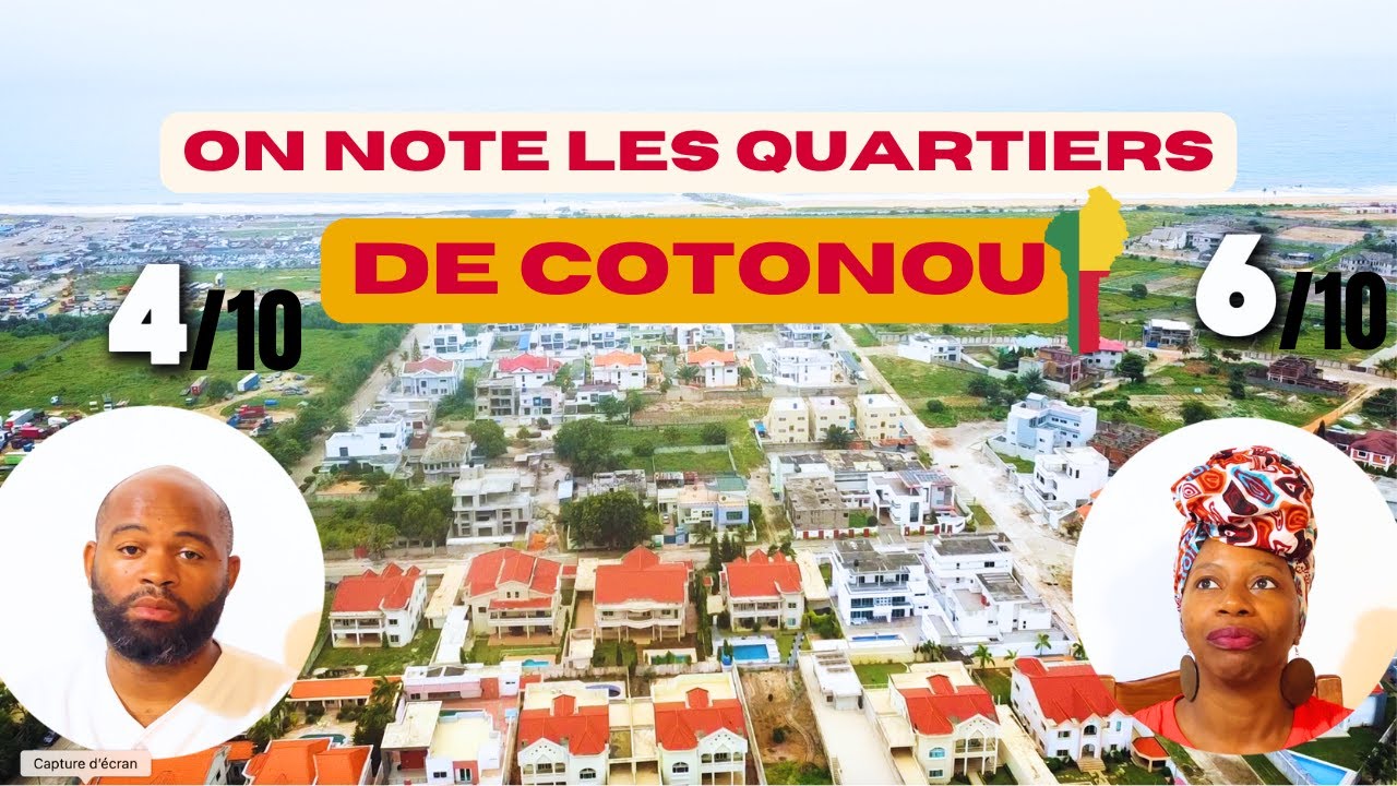 Vivre au BÉNIN - Quel quartier choisir à Cotonou 🇧🇯 ?