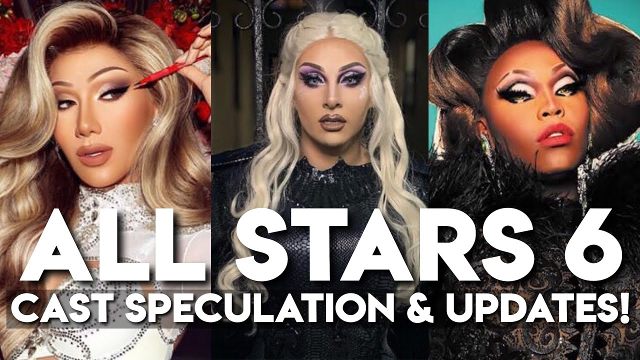 All Stars 6 CAST Speculation and UPDATES!