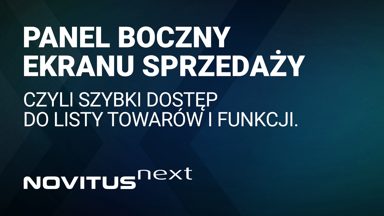 Novitus Next / One: Panel boczny ekranu sprzedaży