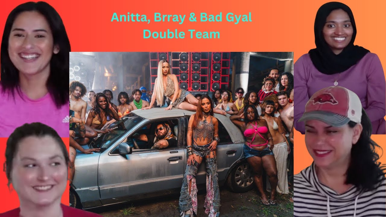 Anitta, Brray & Bad Gyal-Double Team Reaction