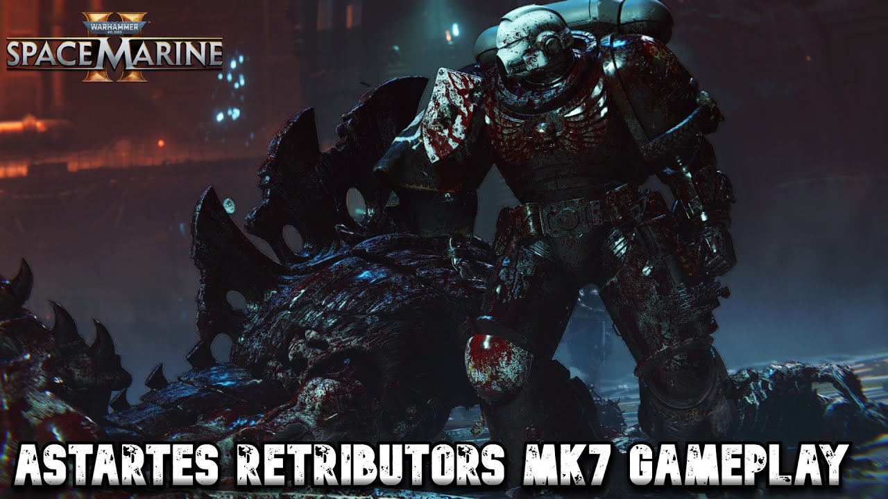NEW Mk7 Retributory Gameplay!! New Reclamation Operation!! - Warhammer 40K: Space Marine 2