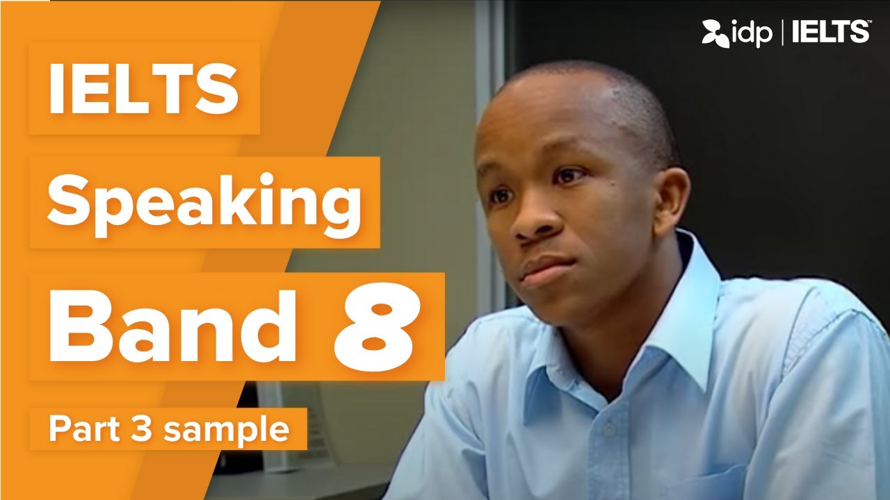 Band 8 | IELTS Speaking test sample – Part 3 (Kopi)