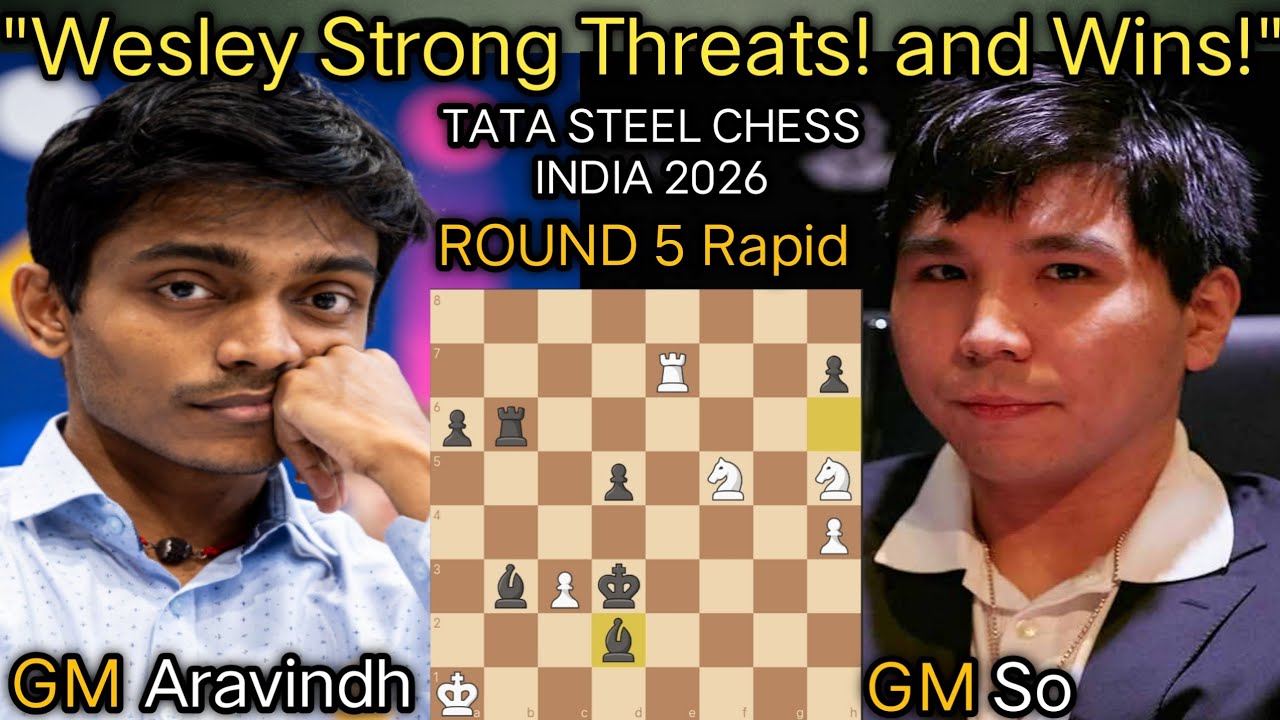 Aravindh Chithambaram VS Wesley So | Tata Steel Chess India 2026 | Round 5 Rapid