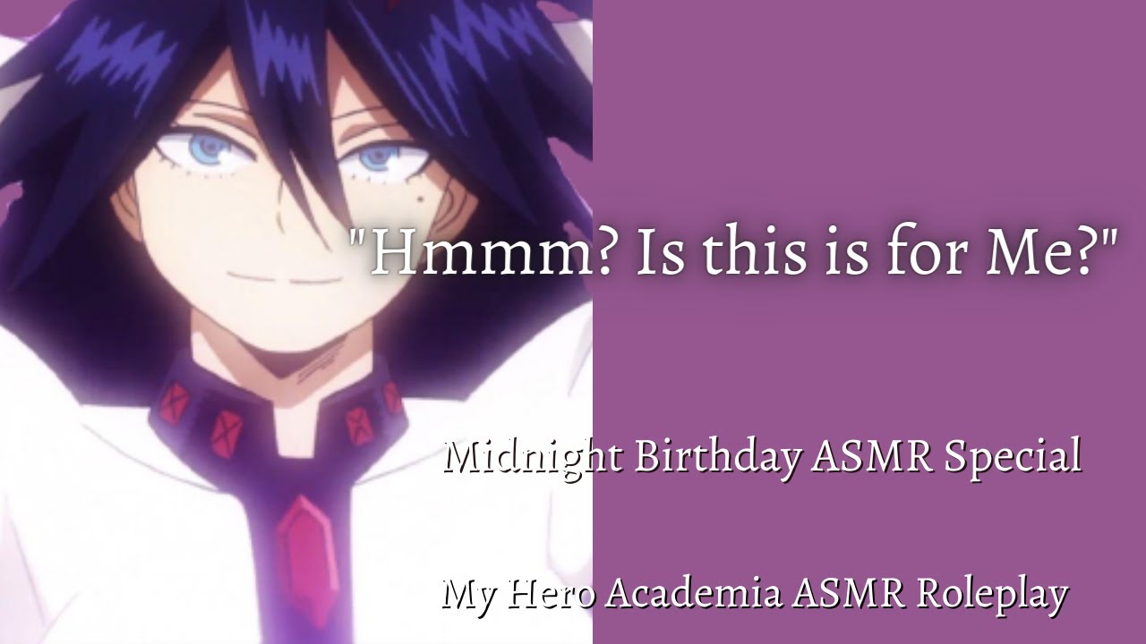 Giving Midnight a Birthday Present!: Midnight ASMR Birthday Special! [F4A] [My Hero Academia]