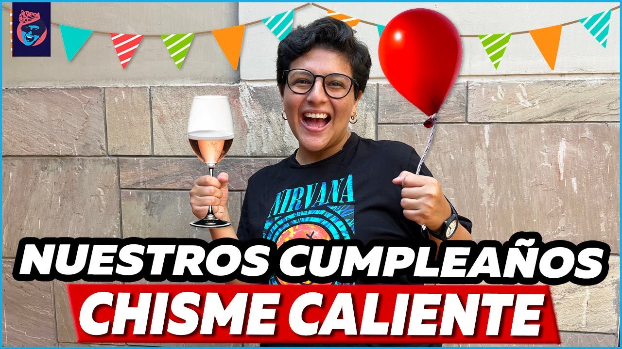 ASÍ SON NUESTROS CUMPLEAÑOS - Ariana Bolo Arce