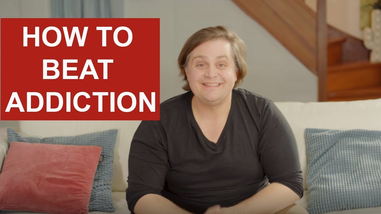 How to Beat Addiction