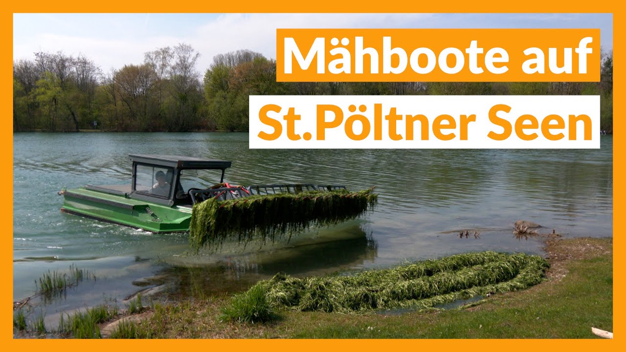 Mähboote unterwegs auf den St. Pöltner Seen