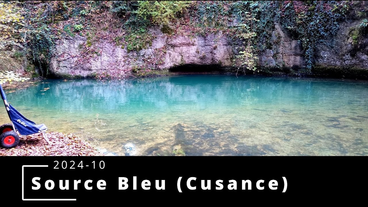 FR - Source Bleue (Cusance)