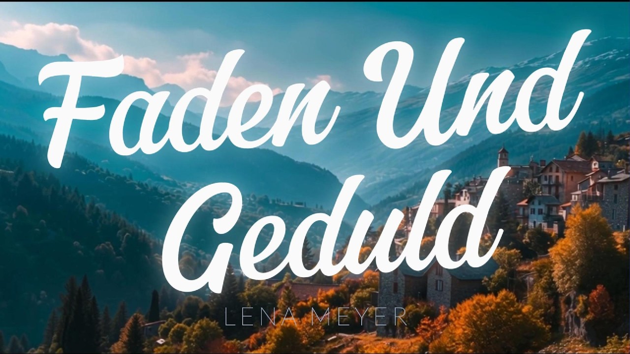 Faden Und Geduld - Lena Meyer